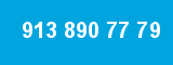913 890 77 79 913 890 77 79